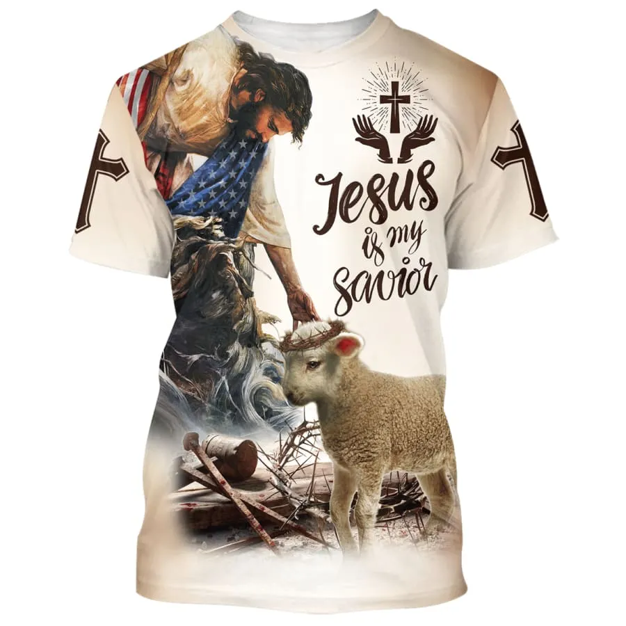 Jesus Is My Savior Shirts - Crucified Christ And Lamb 3d Shirts - Christian T Shirts For Men And Women